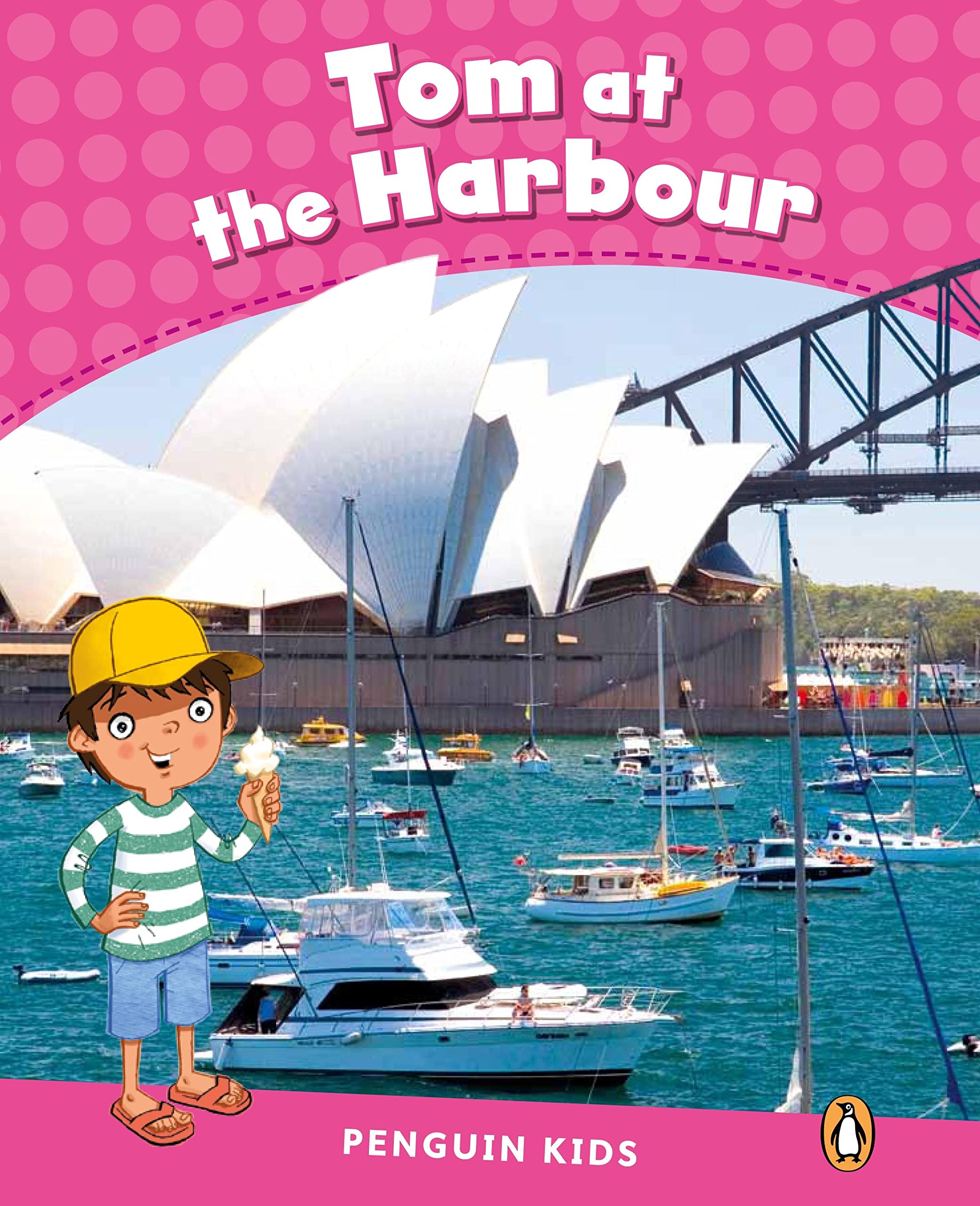 LEVEL 2: TOM AT THE HARBOUR CLIL Paperback – 28 February 2013