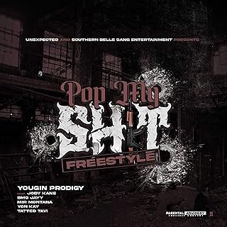 Pop My Shit (Jody Kane, BMG Jayy, Mir Montana, YCN Kayy & Tatted Tavi) [Explicit]
