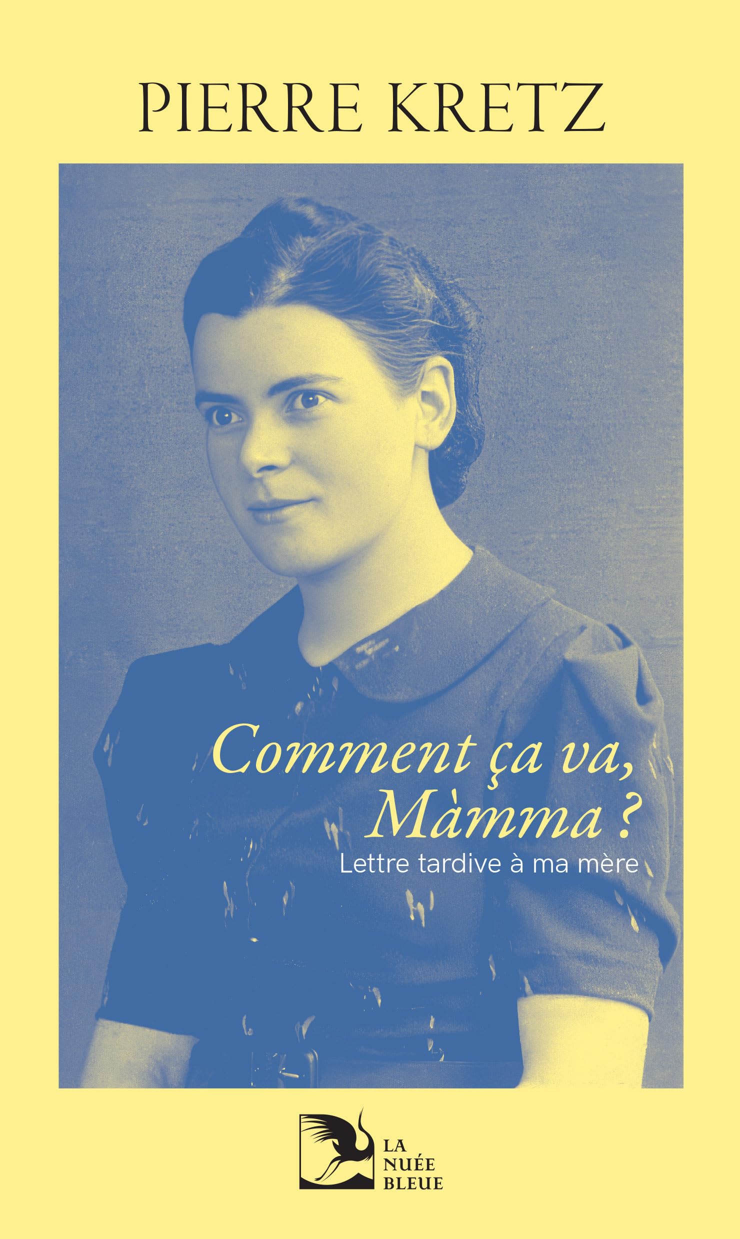 Comment ça va Màmma ?: Lettre tardive à ma mère
