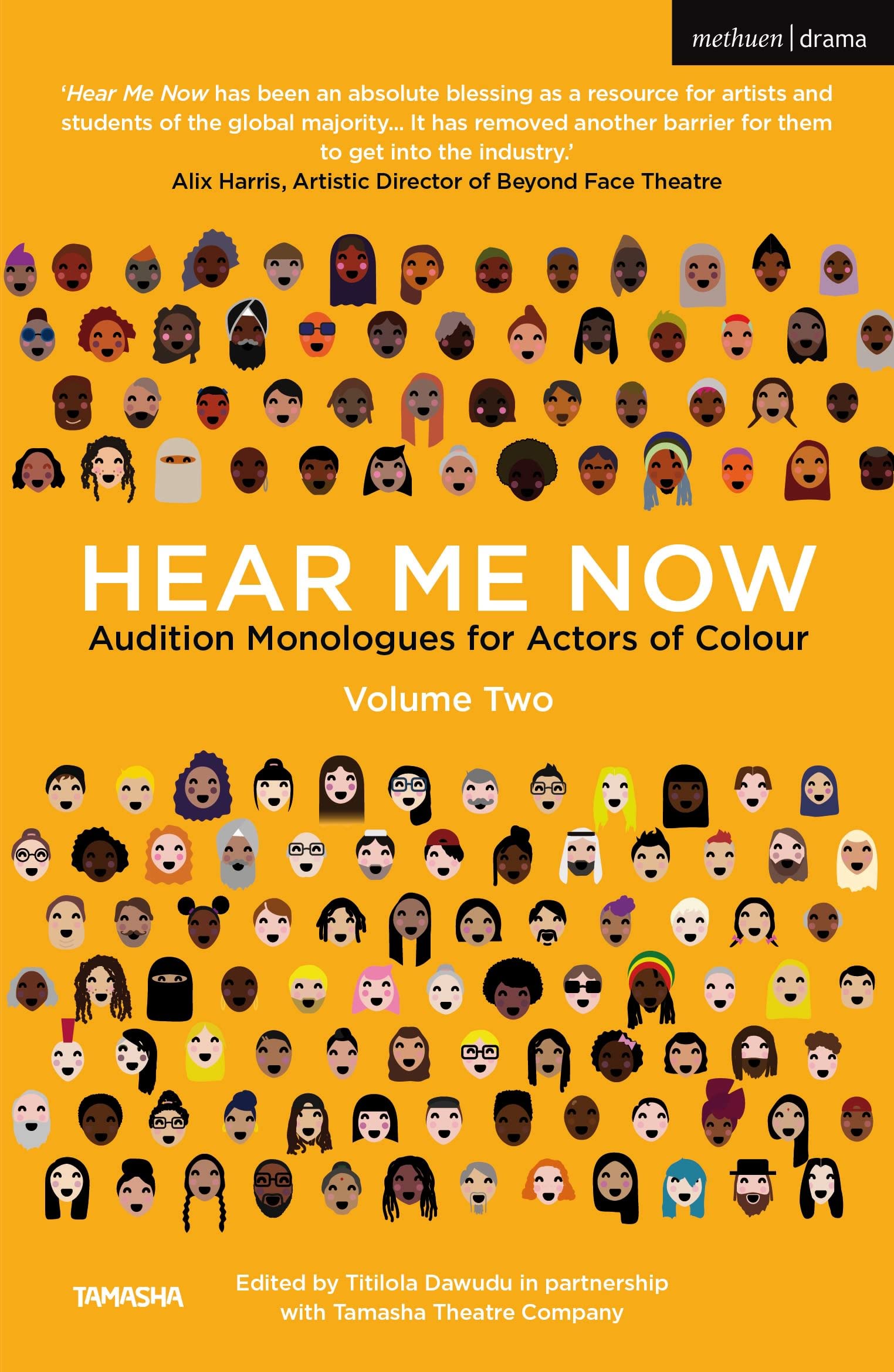 Hear Me Now, Volume Two: Audition Monologues for Actors of Colour: 2 (Audition Speeches)