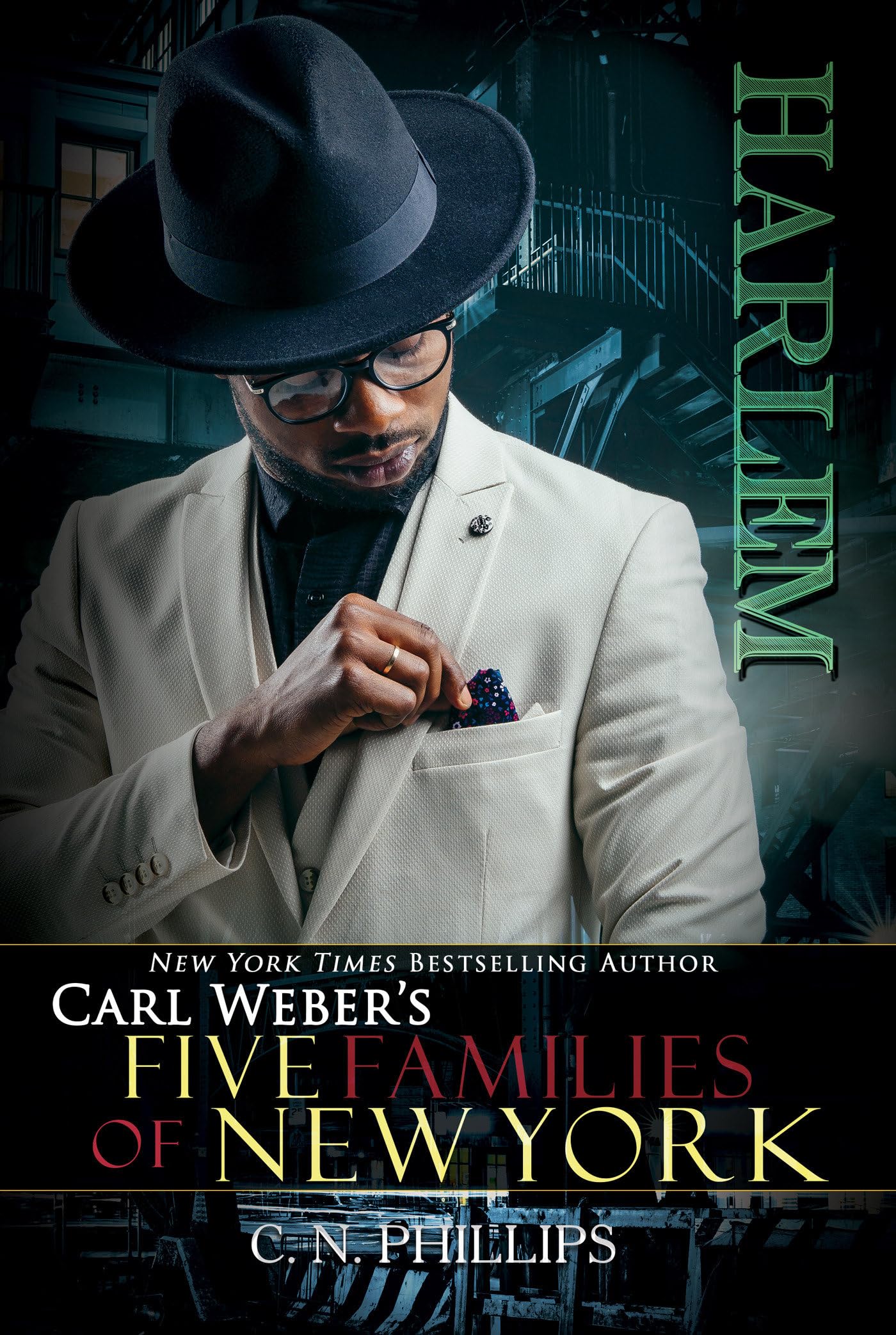 Carl Weber's: Five Familes of New York: Part 2:. Phillips**