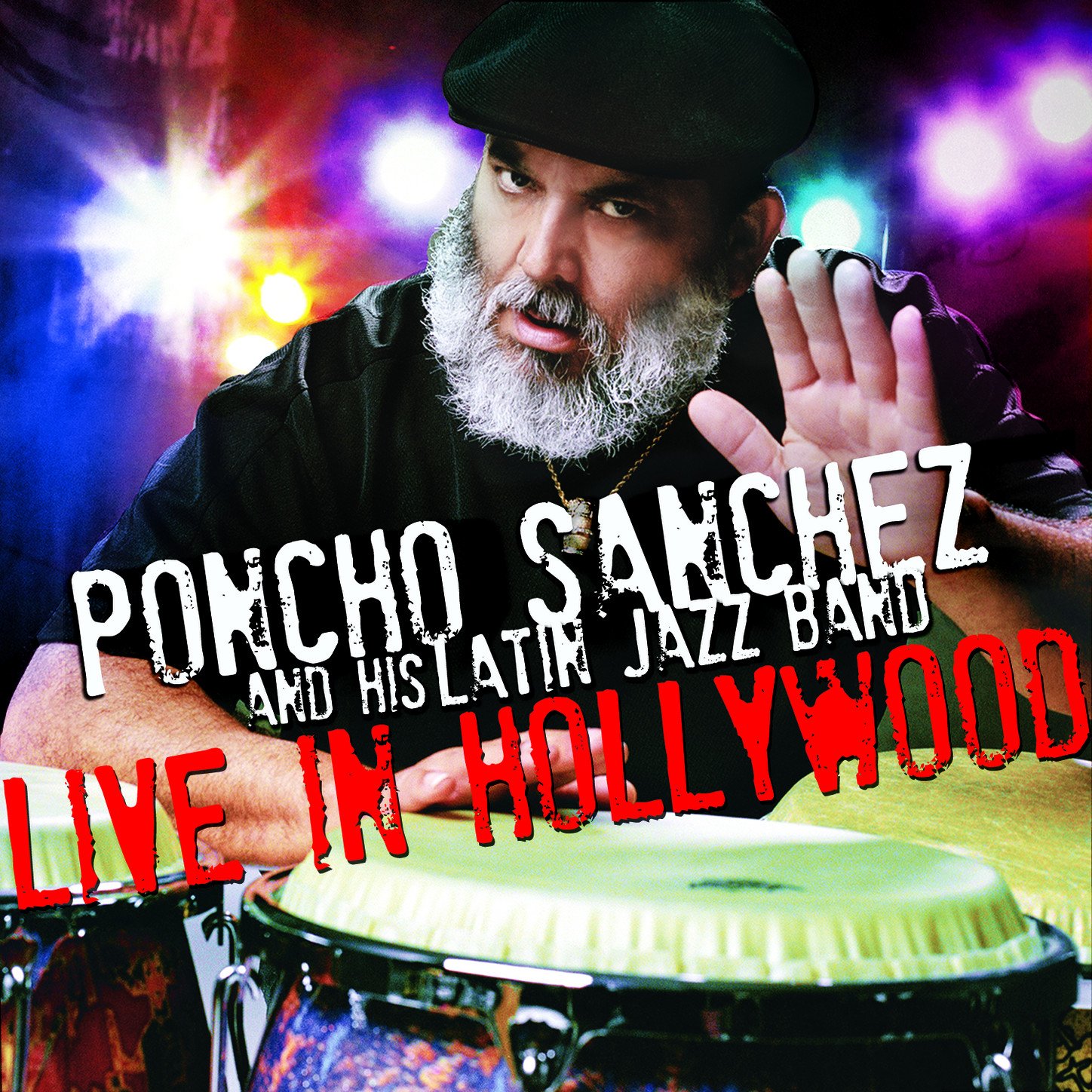 Poncho Sanchez And His Latin Jazz Band