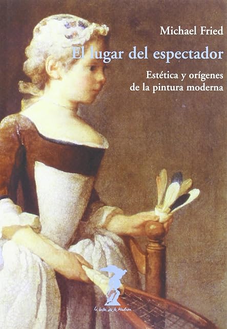 Portada de El Lugar del Espectador: Estetica y Origenes de la Pintura Modern a