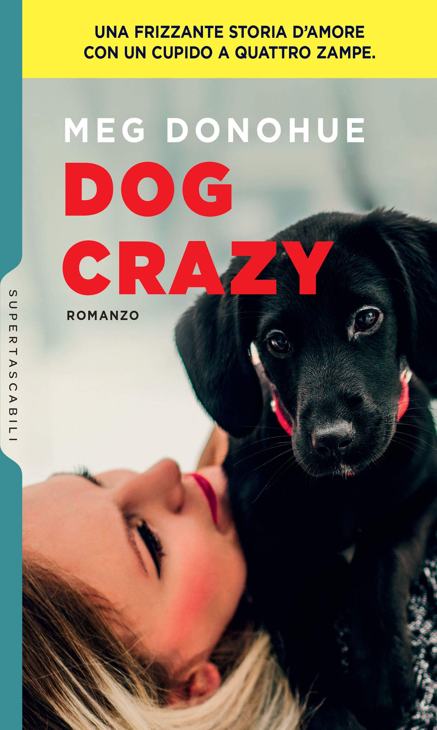 Dog Crazy (Italian Edition)