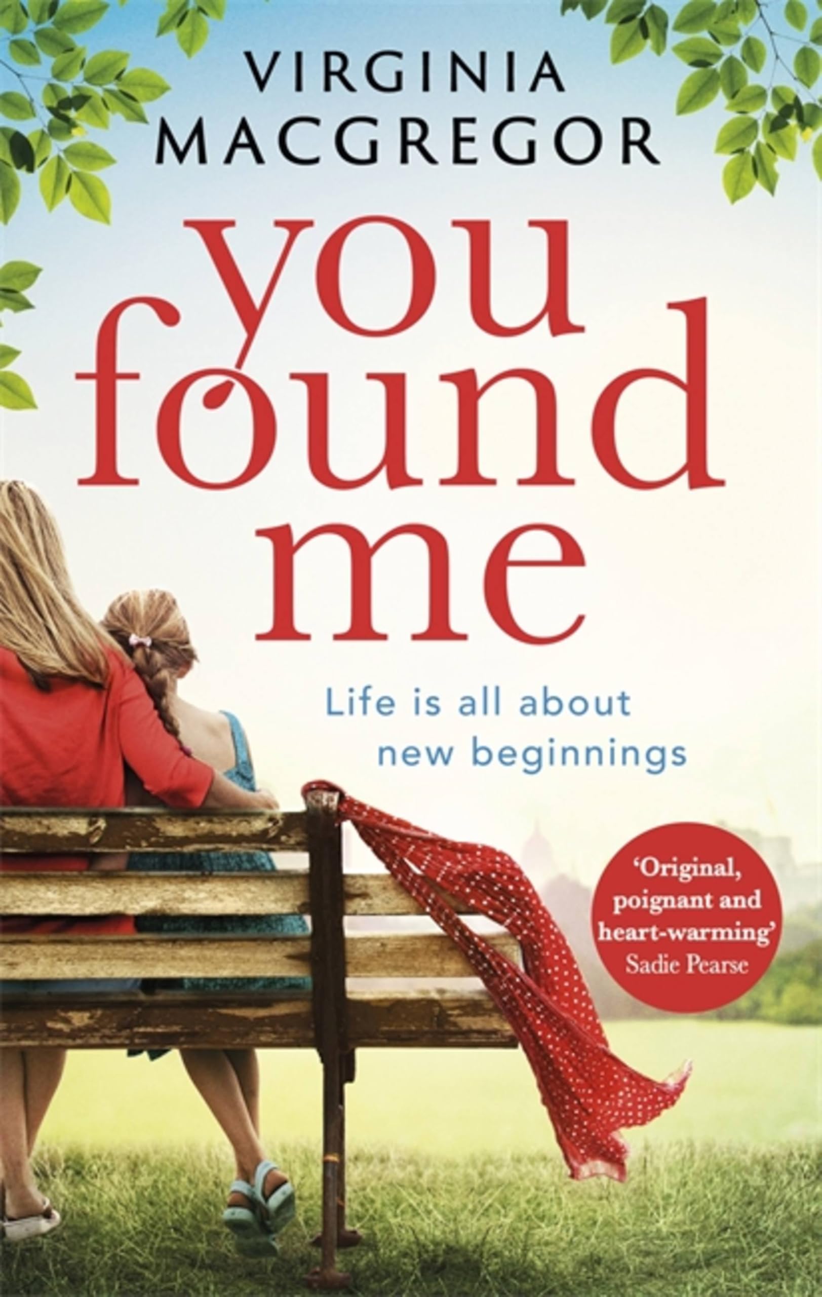 You Found Me: New beginnings, second chances, one gripping famil