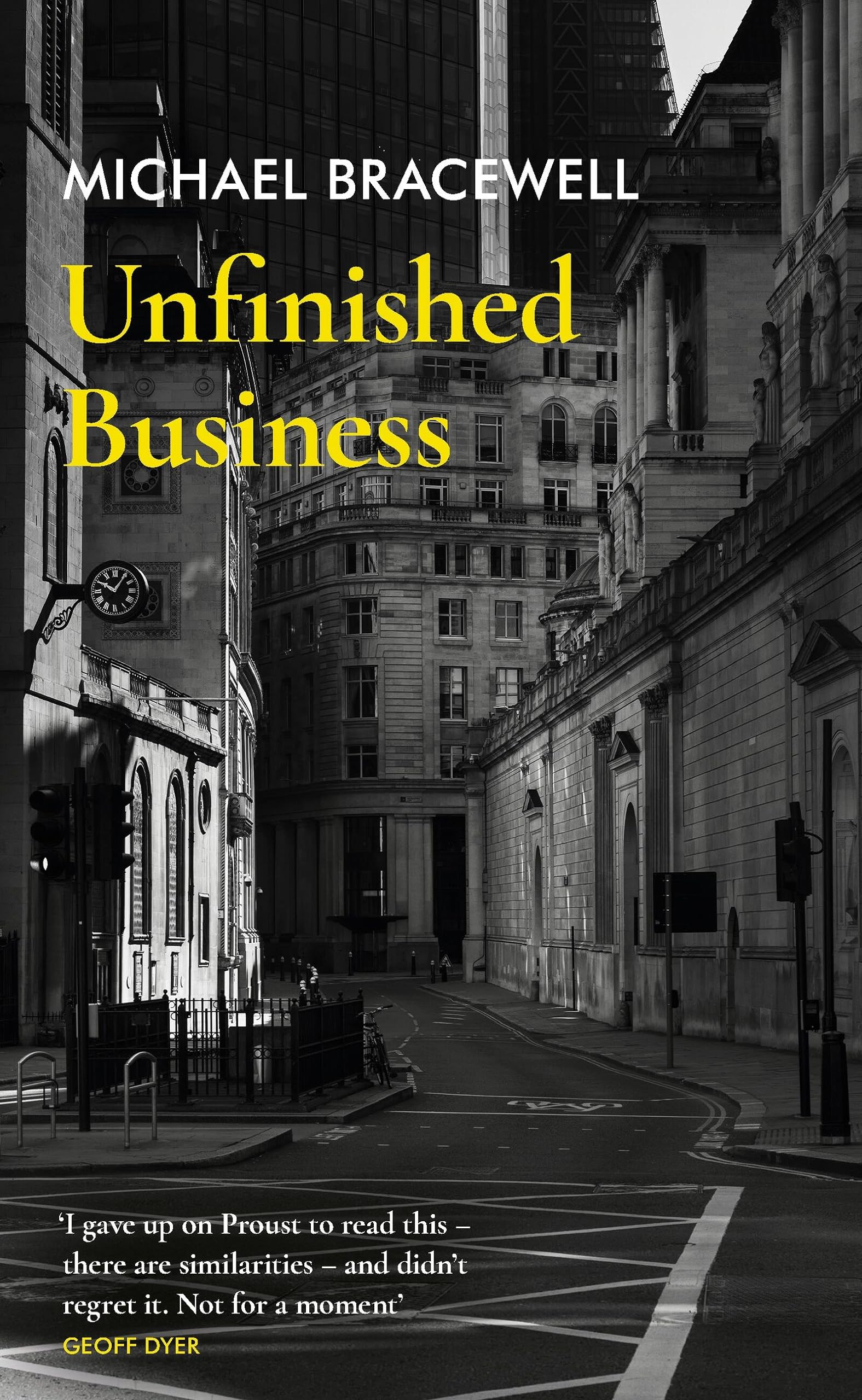Unfinished Business - Bracewell, Michael