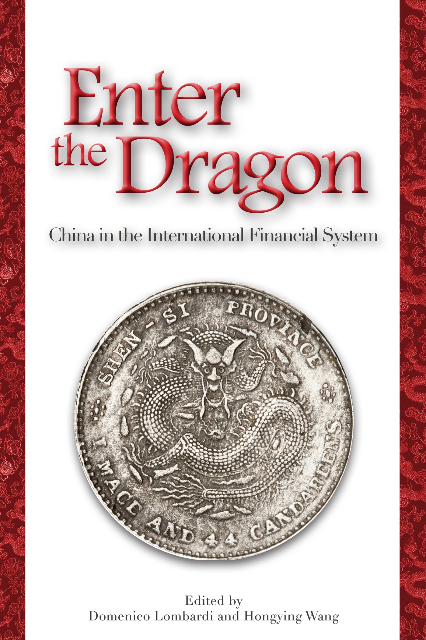Buy Enter the Dragon: China in the International Financial System — BookShops.in