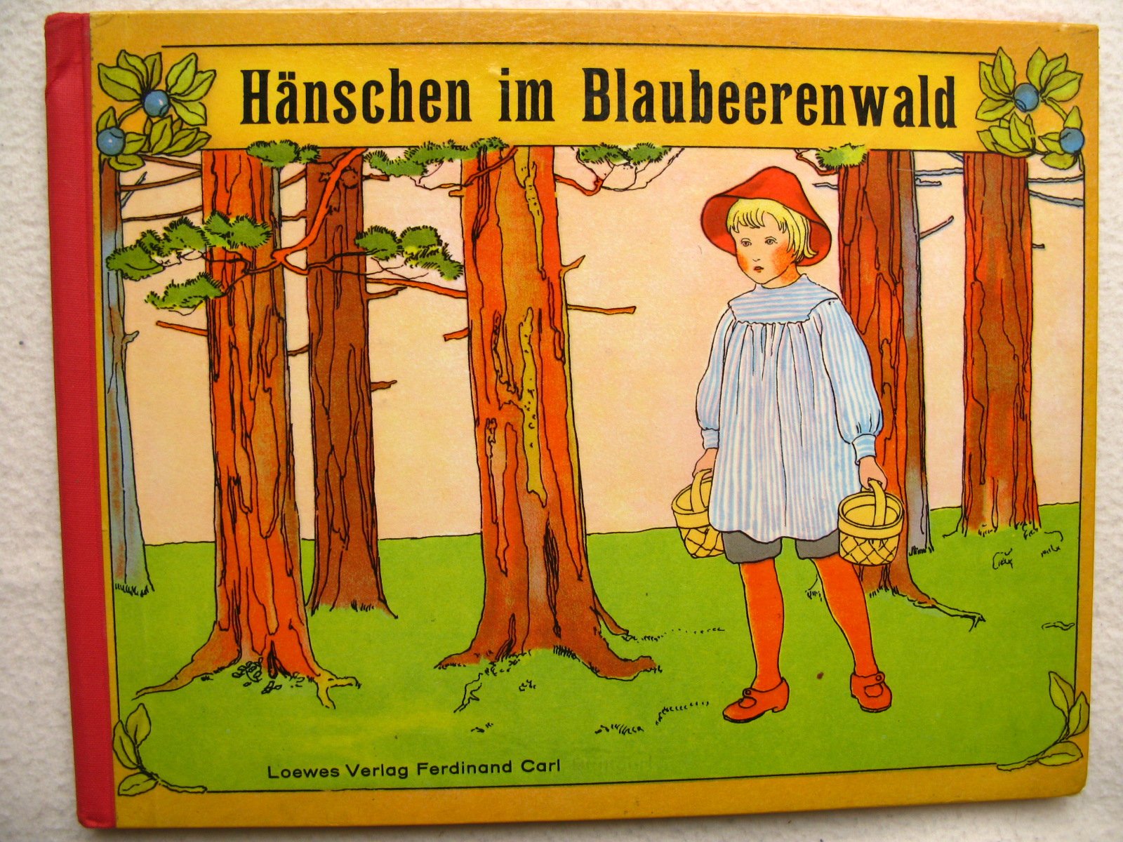 Hänschen im Blaubeerenwald: Kinderbuchklassiker für Kinder ab 4 Jahre