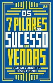 Os 7 pilares do sucesso em vendas