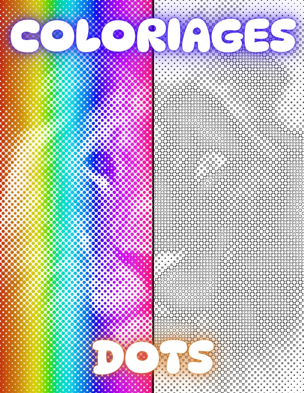Coloriage dots - Détendez-vous, Respirez, Coloriez.: Livre de coloriage pour adultes