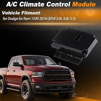 68183973AA A/C Heater Climate Control Module for Dodge for Ram 1500 2014-2018 3.0L 3.6L 5.7L Replace 68183973AB/68183973AC/68236772AB/68239172AA/68239172AB