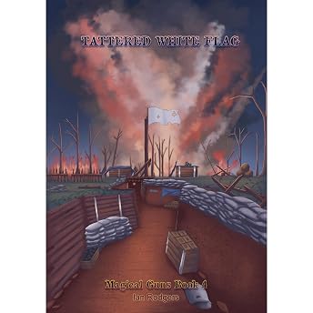 Tattered White Flag Audiobook by Ian Rodgers episode artwork