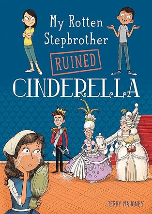 My Rotten Stepbrother Ruined Cinderella