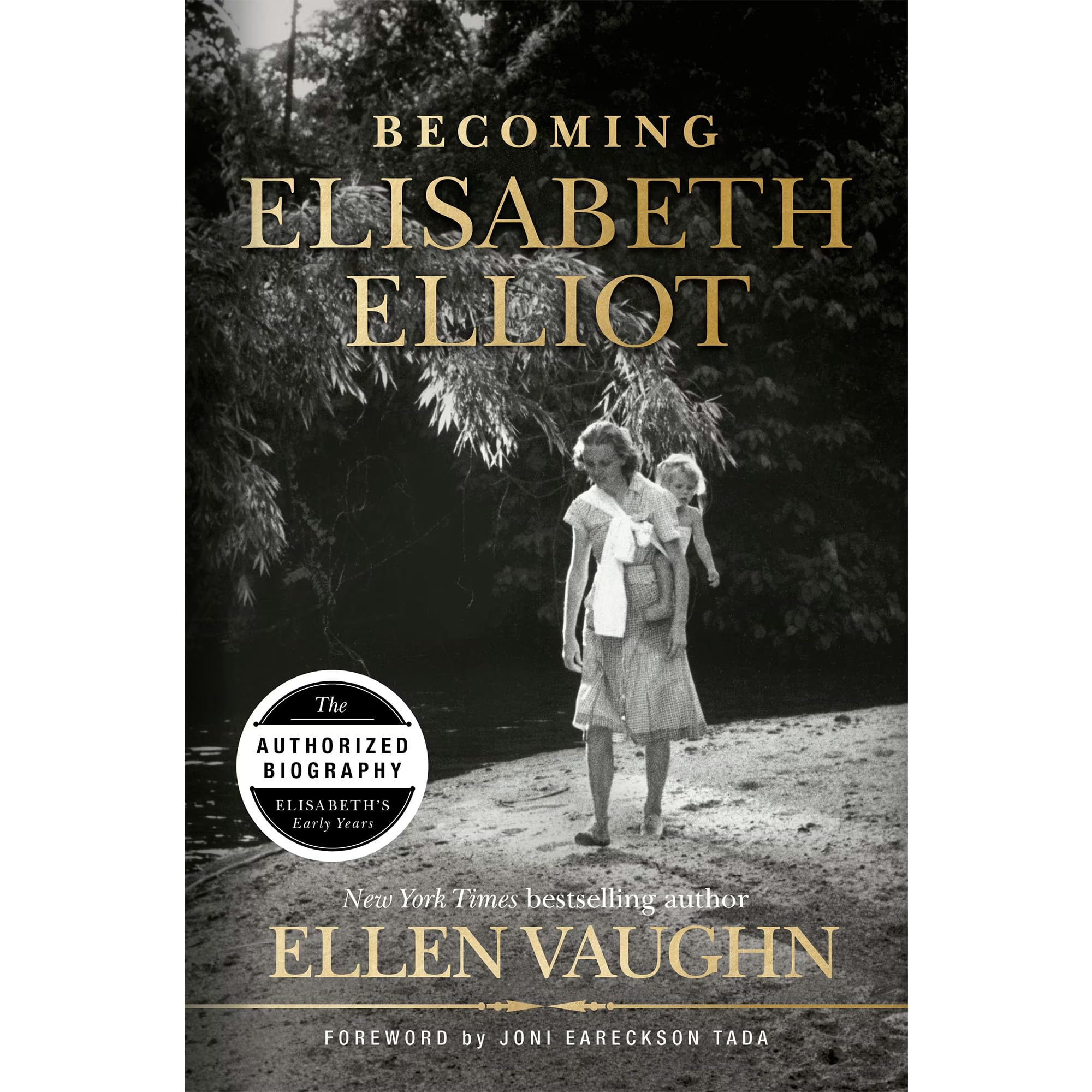 Becoming Elisabeth Elliot by Ellen Vaughn (2020, Hardcover)