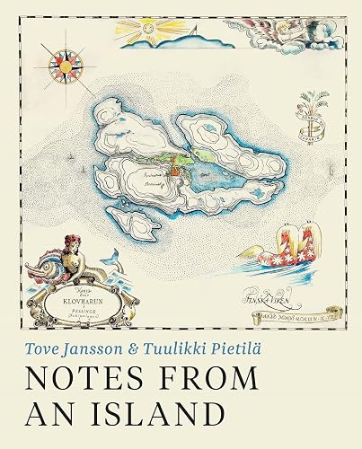 Notes from an Island: Tove Jansson &amp; Tuulikki Pietila