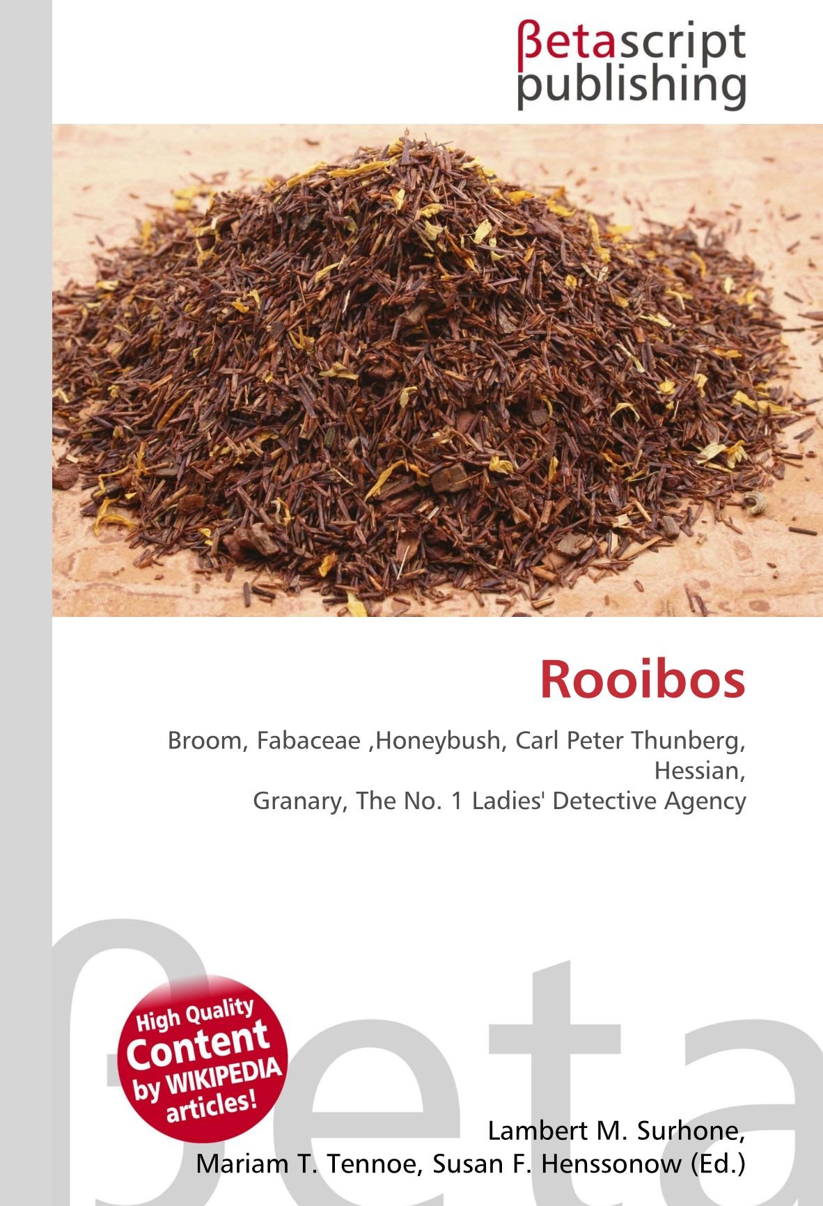 Rooibos: Broom, Fabaceae ,Honeybush, Carl Peter Thunberg, Hessian, Granary, The No. 1 Ladies' Detective Agency