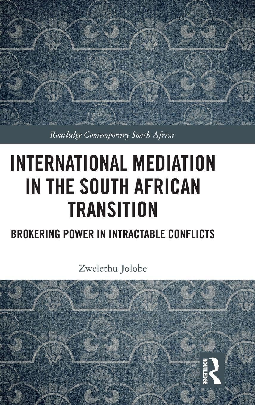 International Mediation in the South African Transition (Routledge Contemporary South Africa)      1st Edition