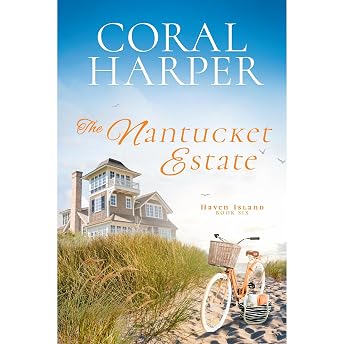 The Nantucket Estate (Haven Island Book 6) Audiobook by Coral Harper episode artwork