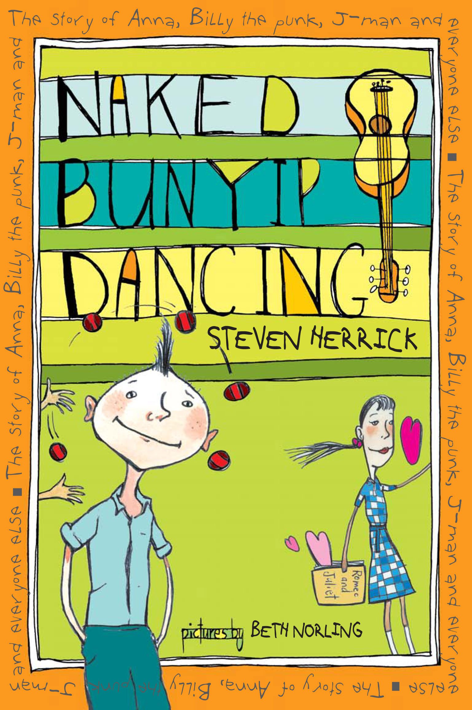 Buy Naked Bunyip Dancing: The story of Anna, Billy the punk, J-man and everyone else — BookShops.in