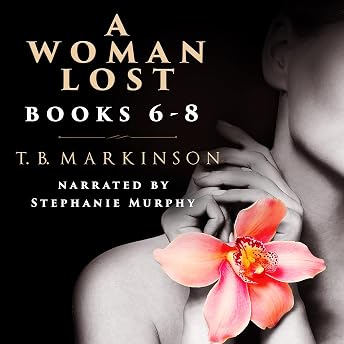 A Woman Lost Box Series: Books 6-8 Audiobook by T. B. Markinson episode artwork