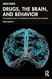 Drugs, the Brain, and Behavior