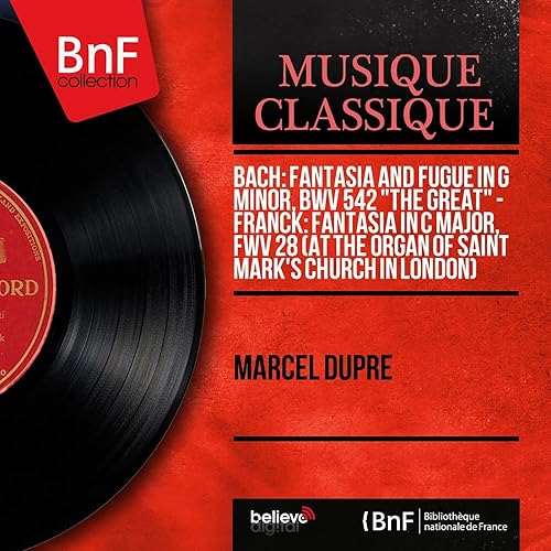 Fantasia And Fugue In G Minor Bwv 542