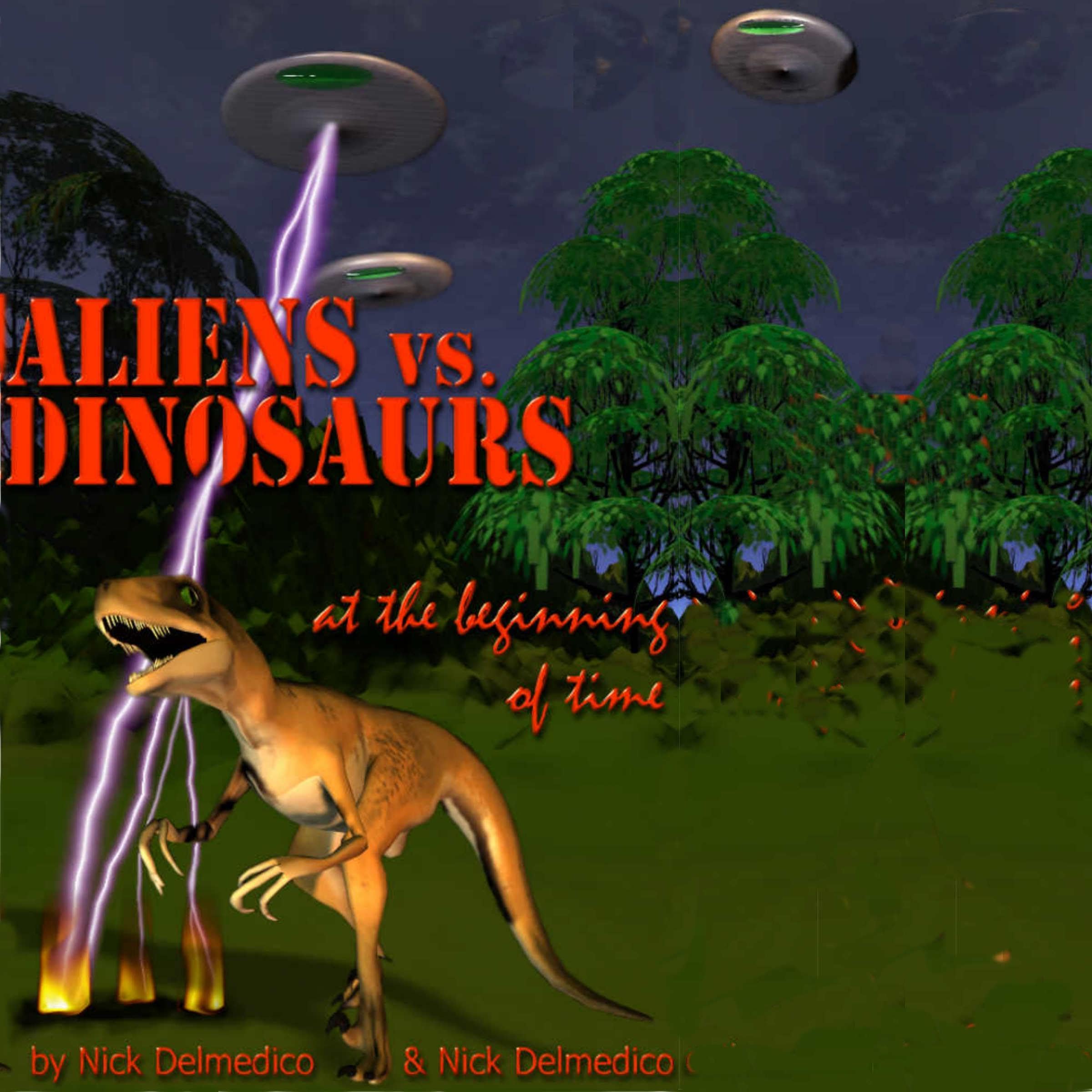 Cover art for Aliens vs. Dinosaurs at the Beginning of Time