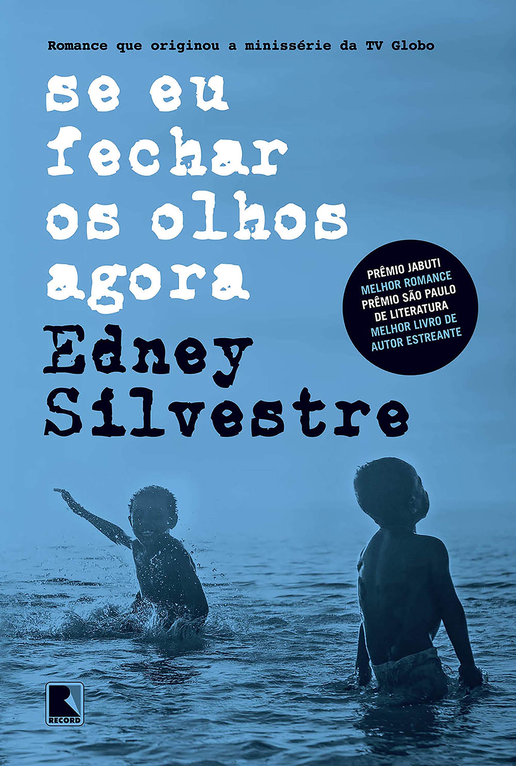 Se eu fechar os olhos agora (Portuguese Edition)