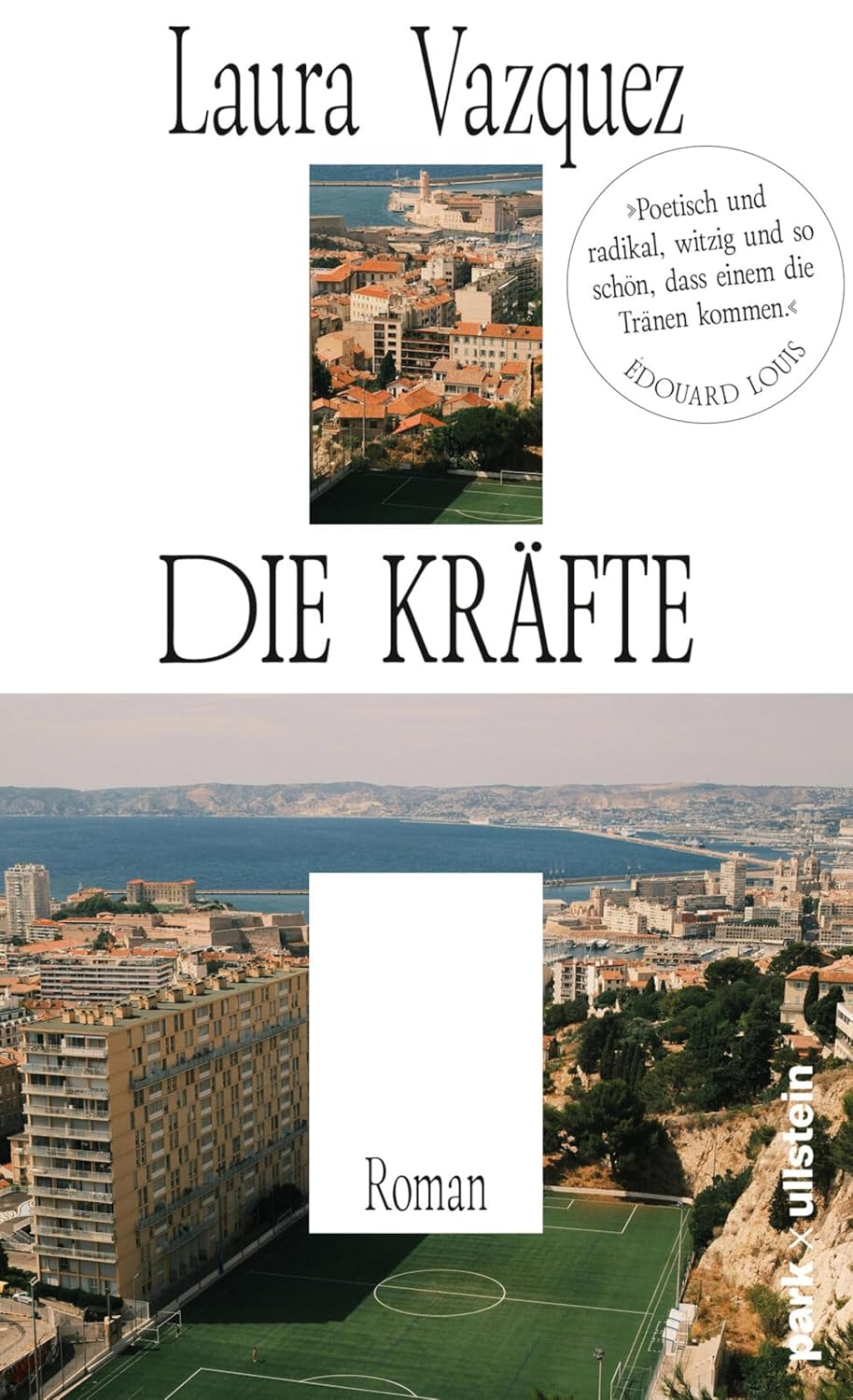Die Kräfte: Roman | Für Leser:innen von Ocean Vuong und Édouard Louis (German Edition)