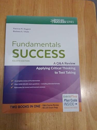 Fundamentals Success: A Q &amp; A Review Applying Critical Thinking to Test Taking