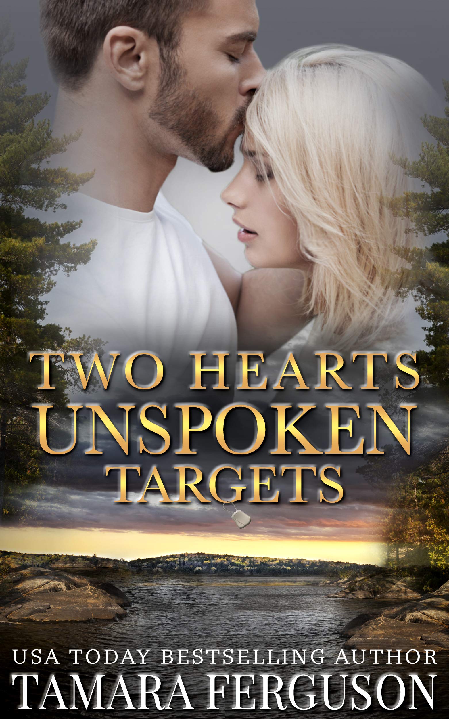 TWO HEARTS UNSPOKEN TARGETS (Two Hearts Wounded Warrior Romance Book 11)