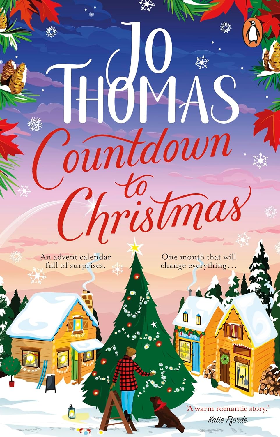Countdown to Christmas: The uplifting and feel-good Christmas romance book from the bestselling author Countdown to Christmas: The uplifting and feel-good Christmas romance book from the bestselling author
