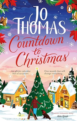 Countdown to Christmas: The most uplifting and feel-good Christmas romance book for 2024 from the bestselling author