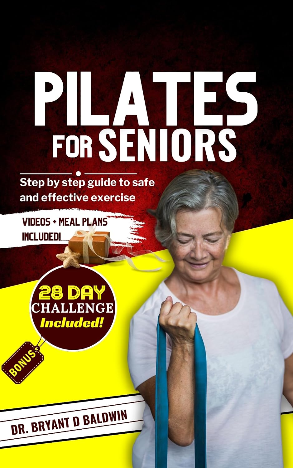 Pilates for seniors : Step by Step Guide to Safe and Effective Exercise (Old and Healthy Series)
