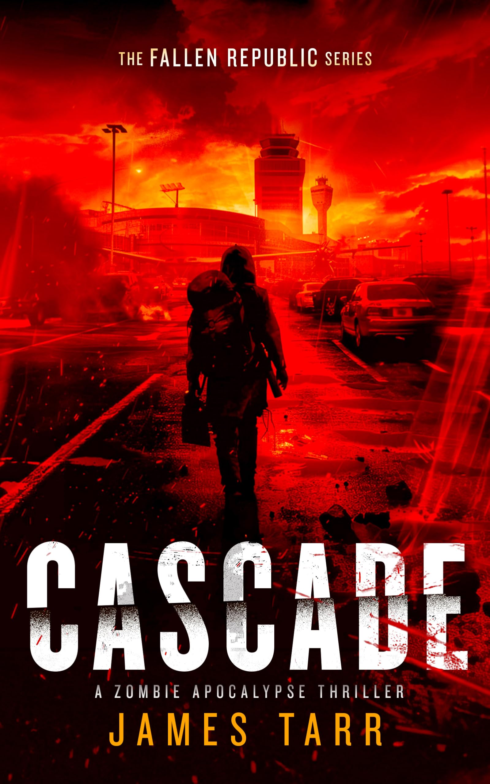 Cascade : A Zombie Apocalypse Thriller