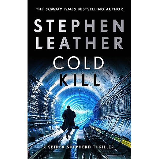 Cold Kill (The Spider Shepherd Thrillers Book 3)
