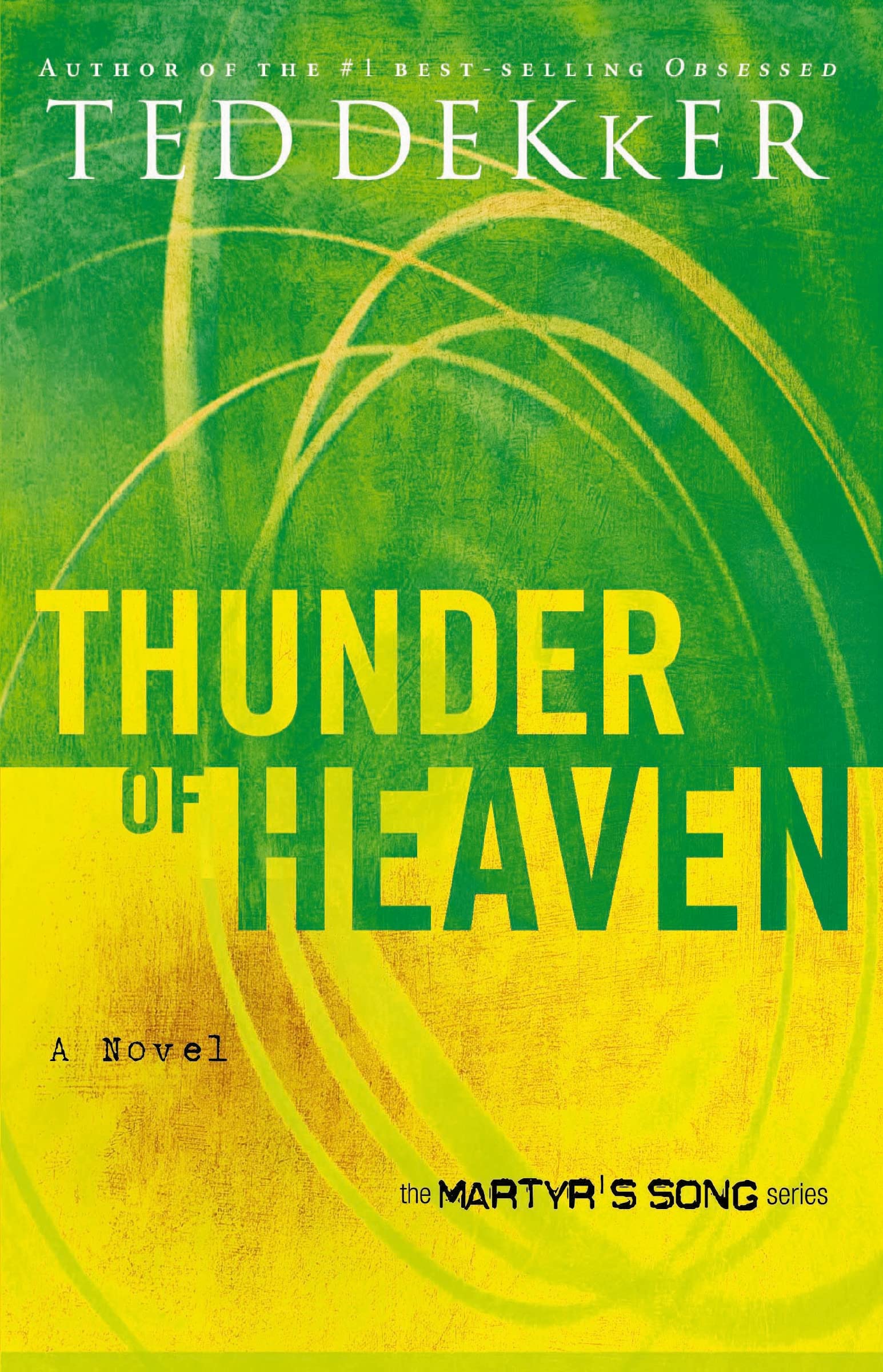 Thunder of Heaven (Martyr's Song, Book 3) (The Heaven Trilogy)