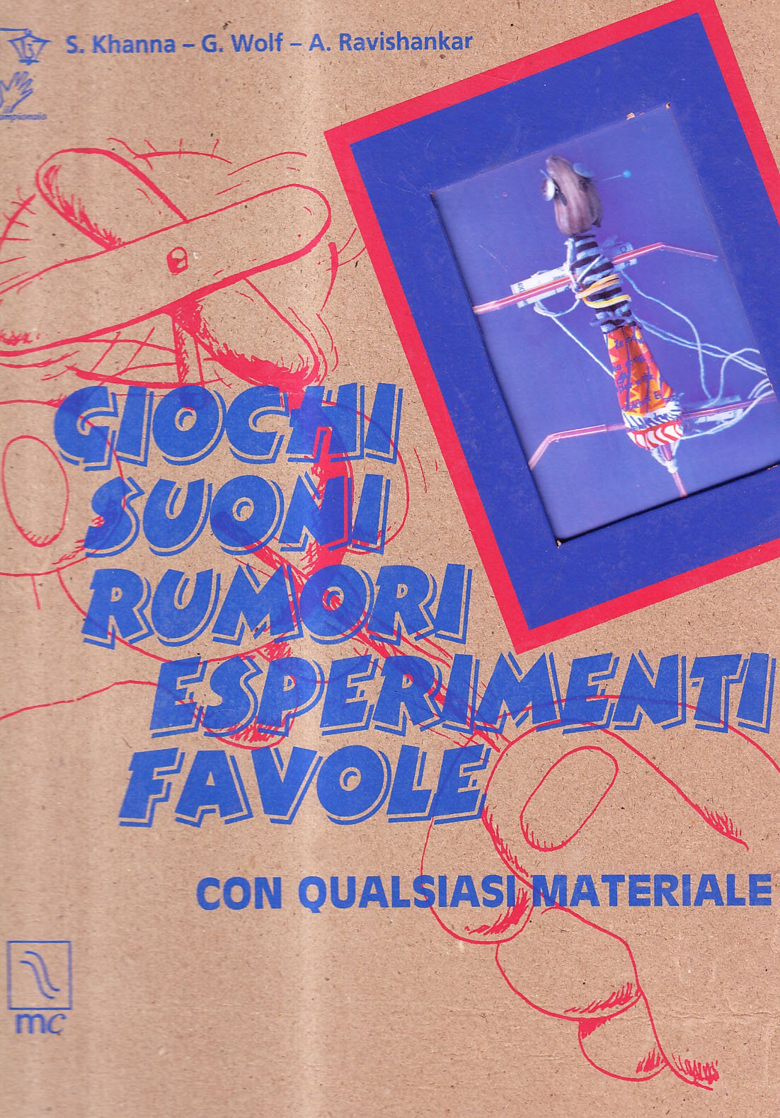 Giochi, Suoni, Rumori, Esperimenti, Favole. Con Qualsiasi Materiale - 4