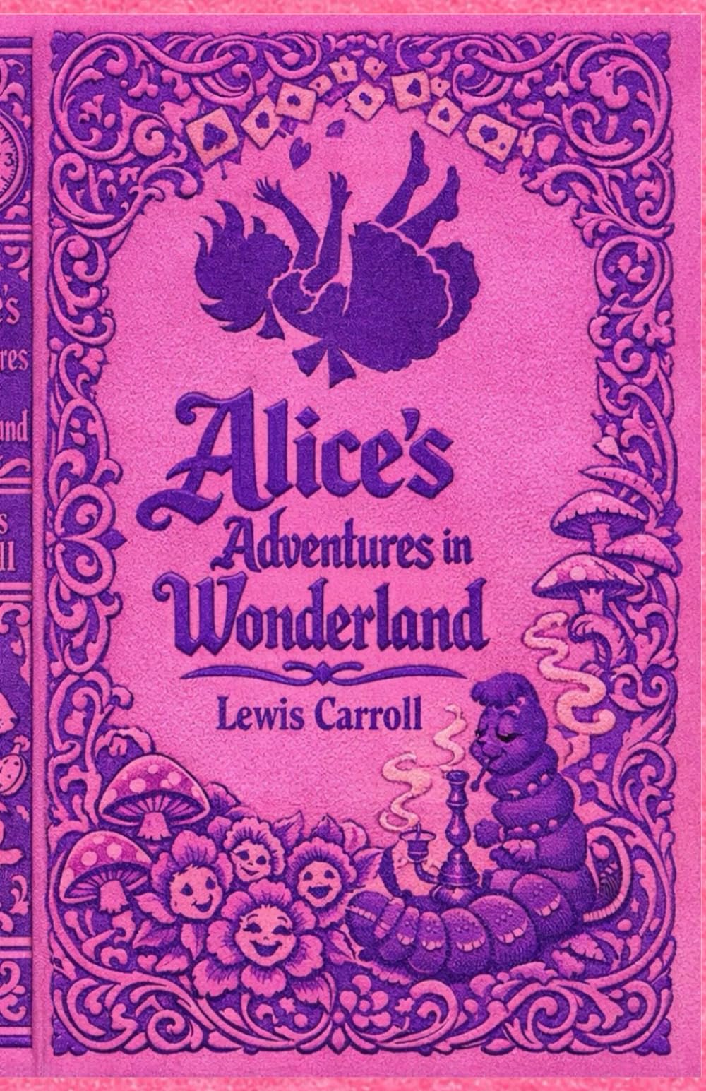 Alice’s Adventures in Wonderland: The Original Edition with 42 John Tenniel Illustrations