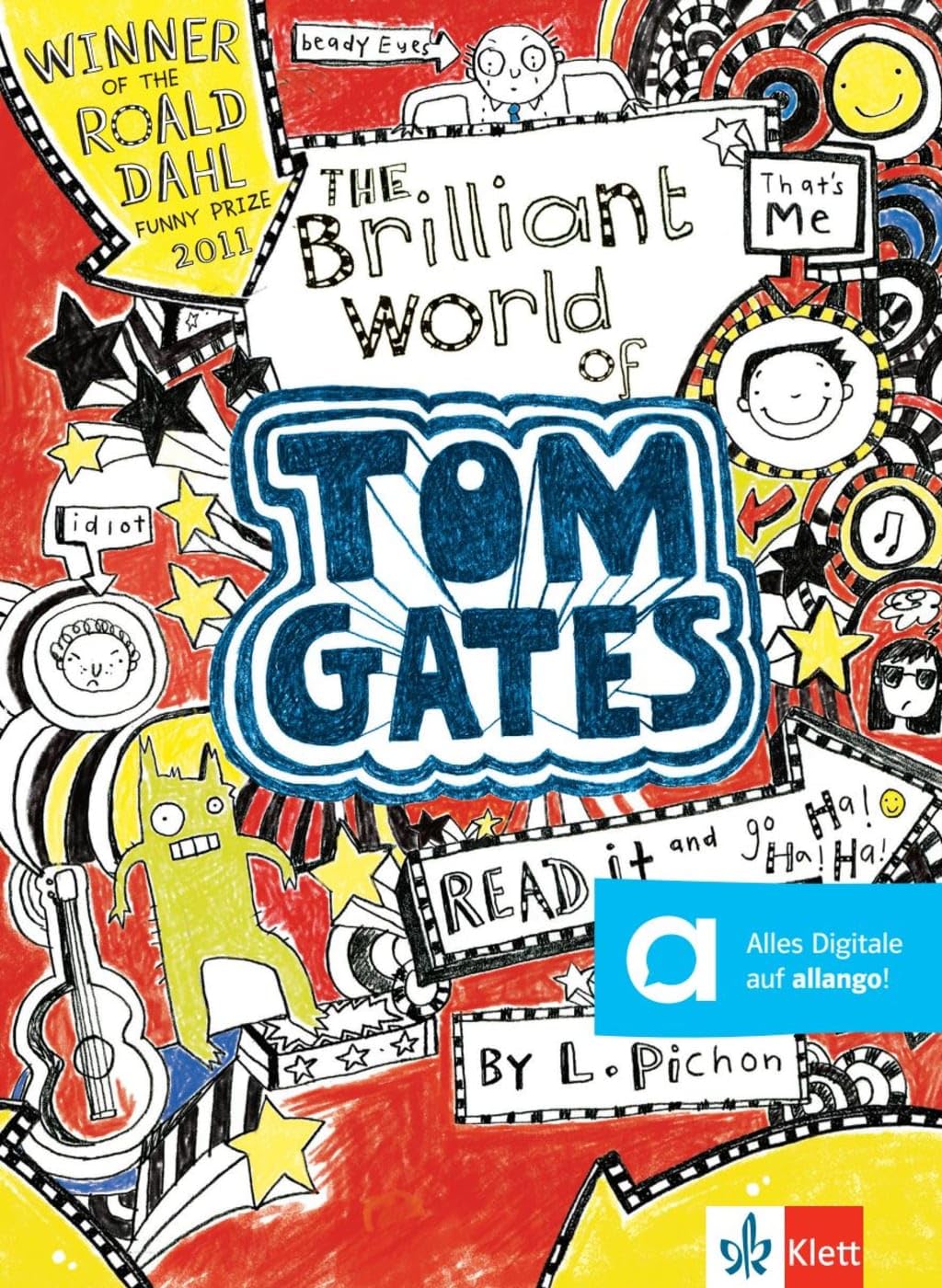 The Brilliant World of Tom Gates: Englische Lektüre A1