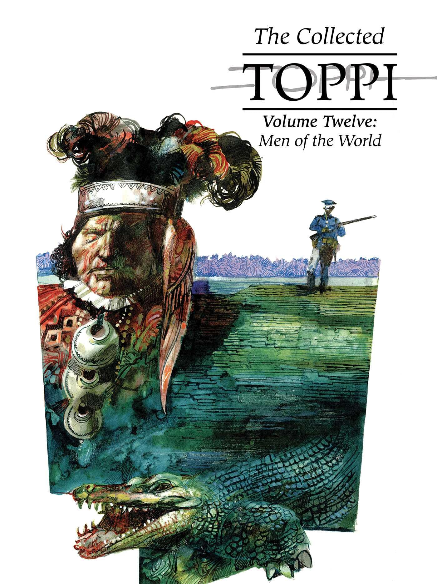 The Collected Toppi Vol. 12 Men of the World roman graphique anglais