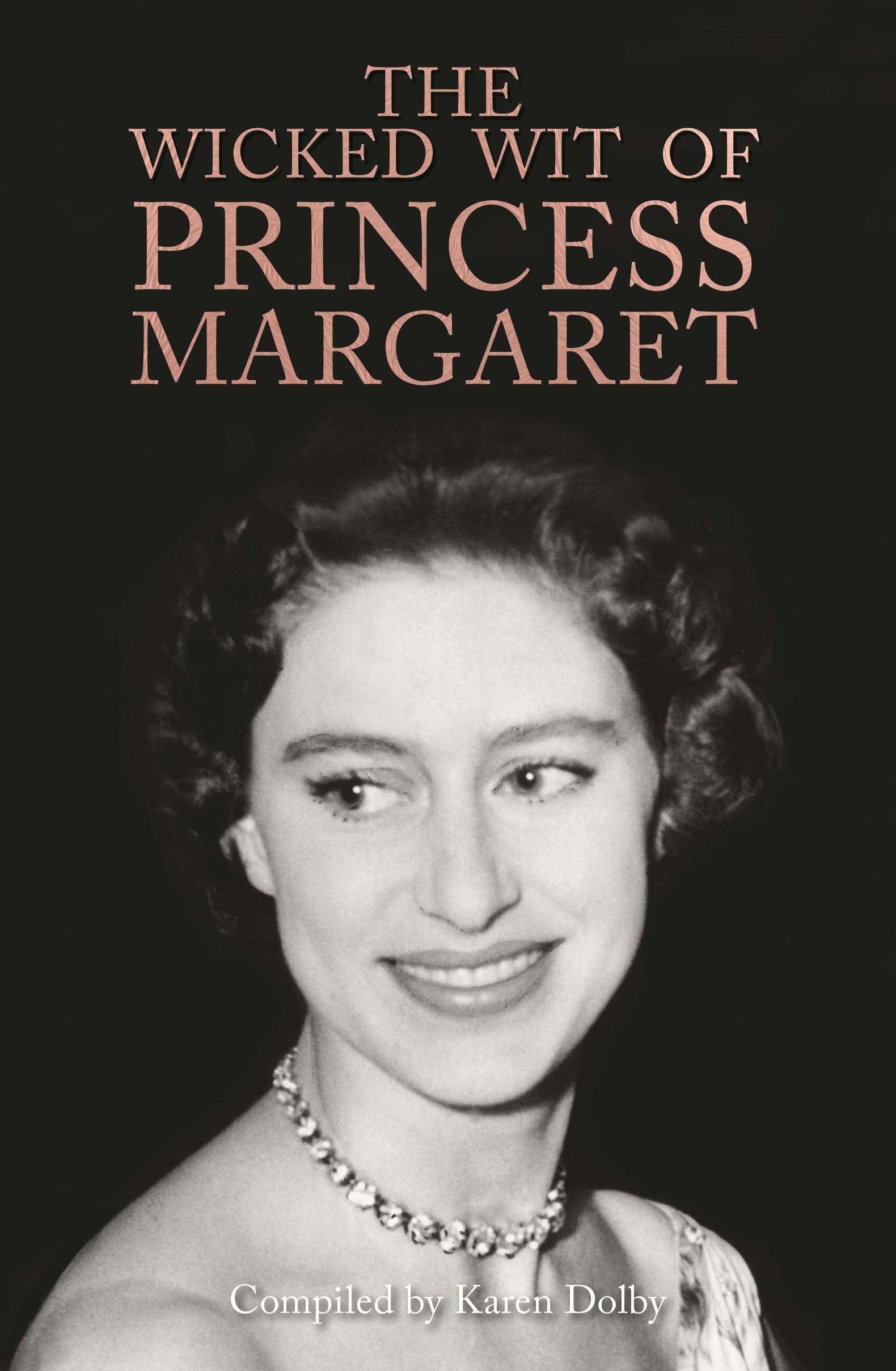 Buy The Wicked Wit Of Princess Margaret — BookShops.in