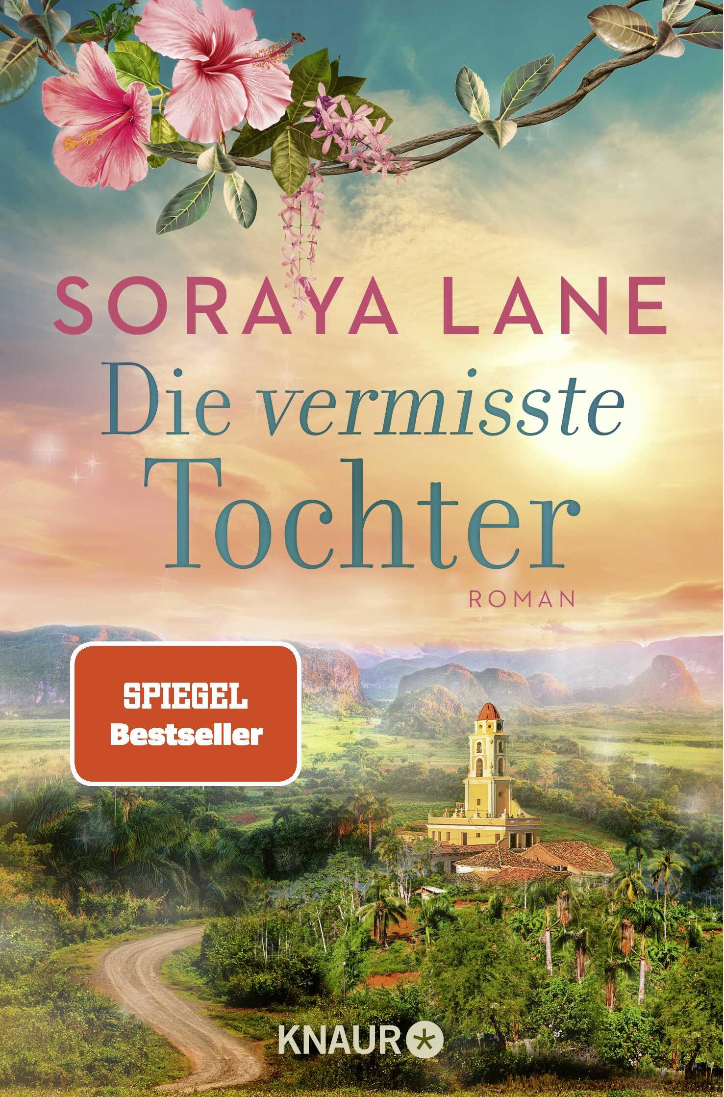 Die vermisste Tochter: Roman | Band 2 der gefühlvollen Familiensaga