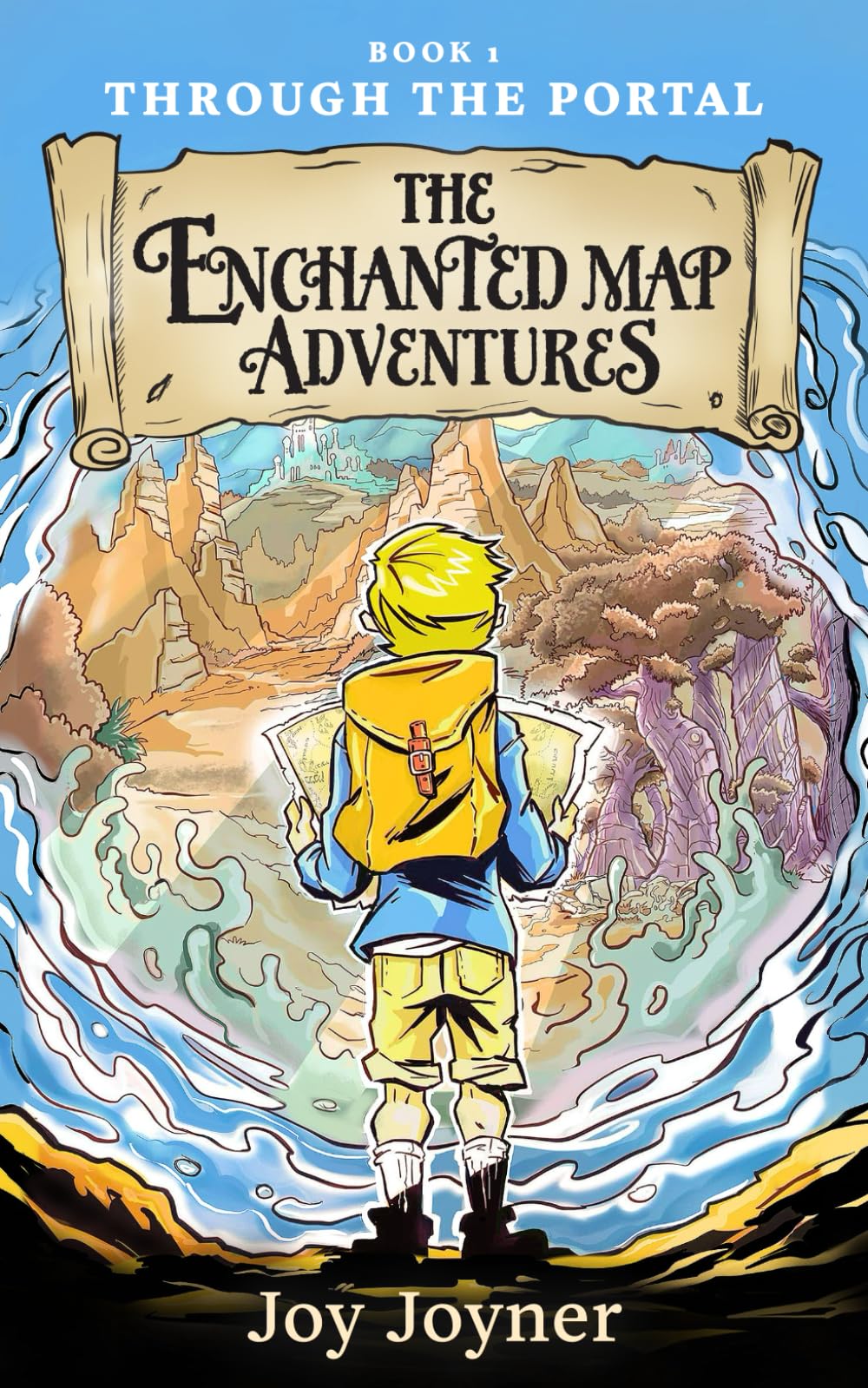 Through the Portal: The Enchanted Map Adventures: 1 (The Enchanted Map Adventures: Book one Through the Portal)