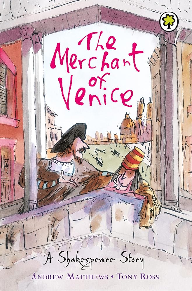 The Merchant of Venice (A Shakespeare Story)