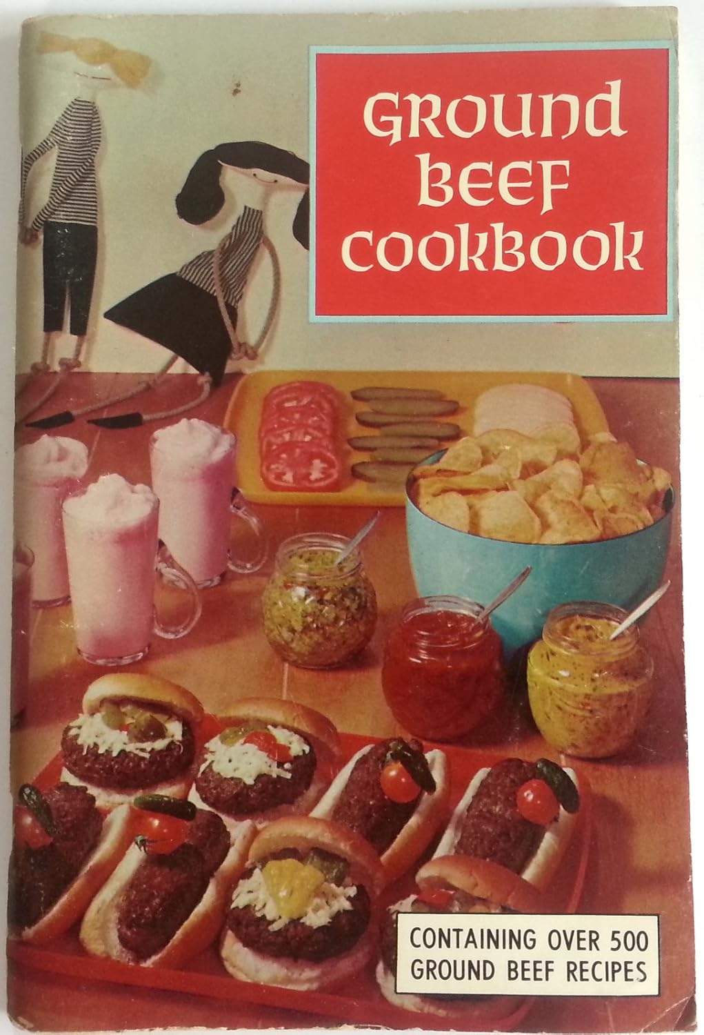 Ground Beef Cookbook - Containing Over 500 Ground Beef Recipes: Inc