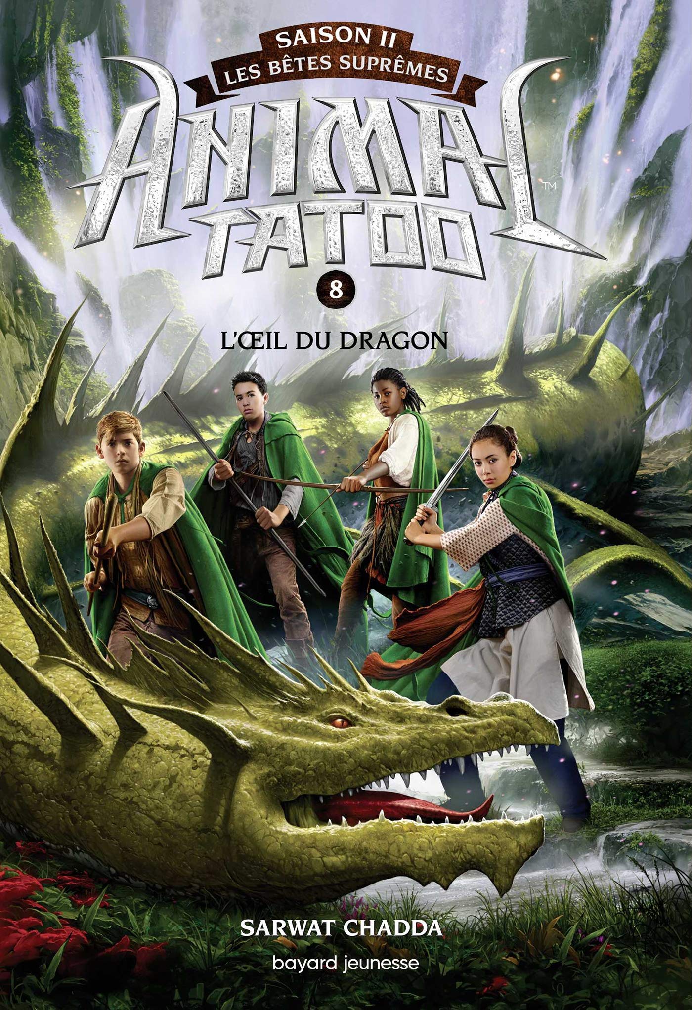 Animal Tatoo saison 2 - Les bêtes suprêmes, Tome 08: L'oeil du dragon