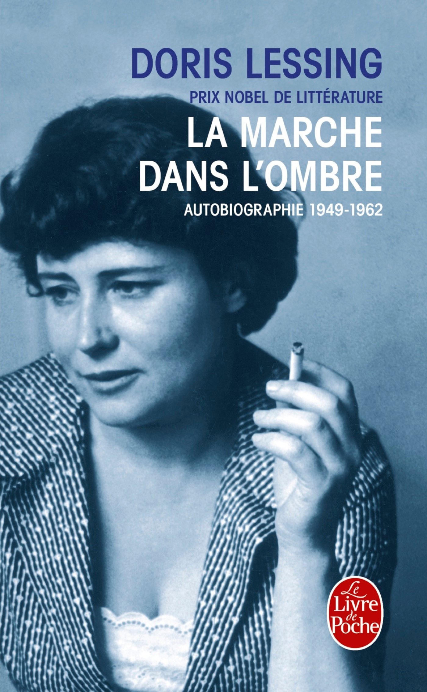 La Marche dans l'ombre: Autobiographie 1949- 1962