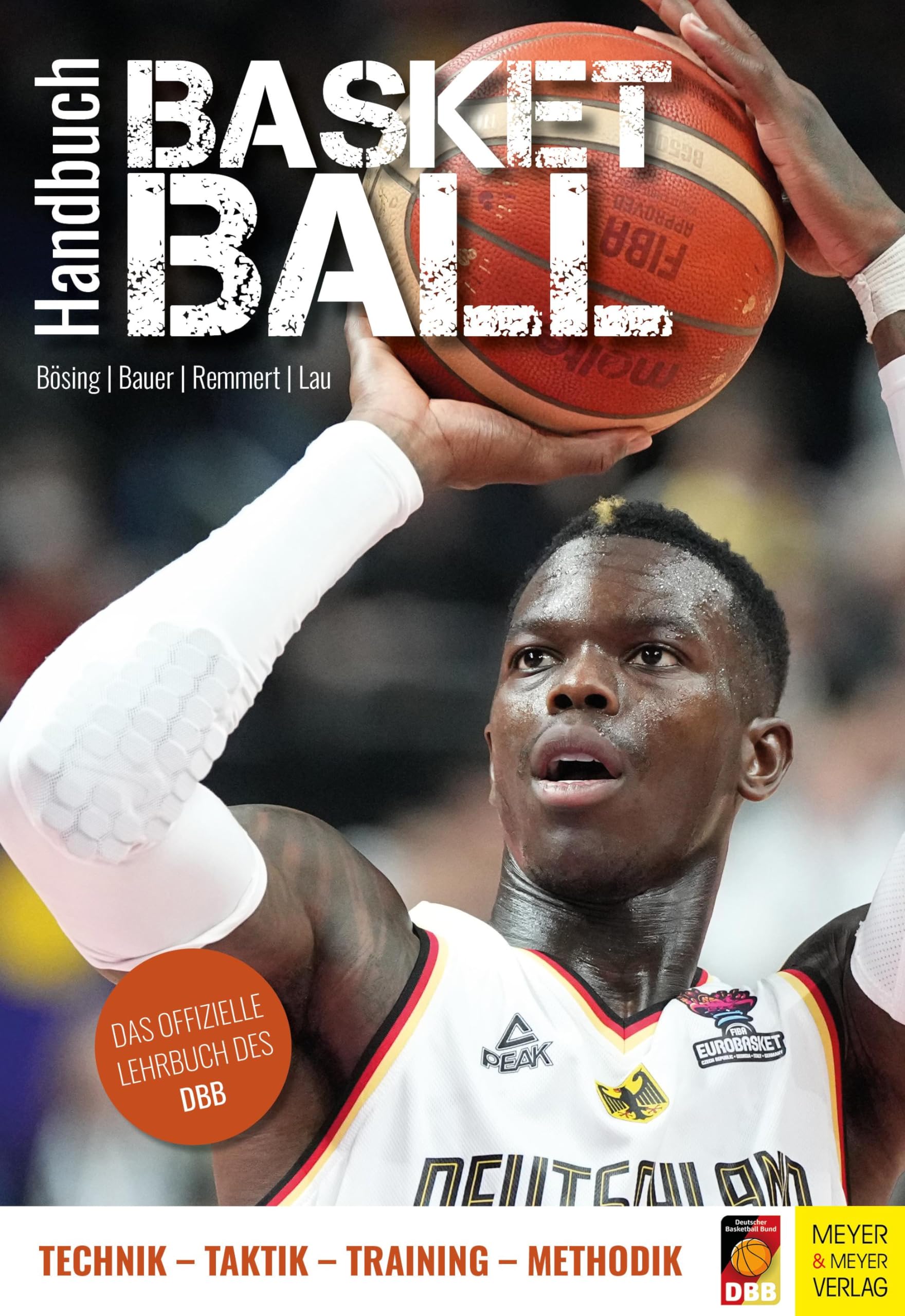 Handbuch Basketball: Technik - Taktik - Training - Methodik