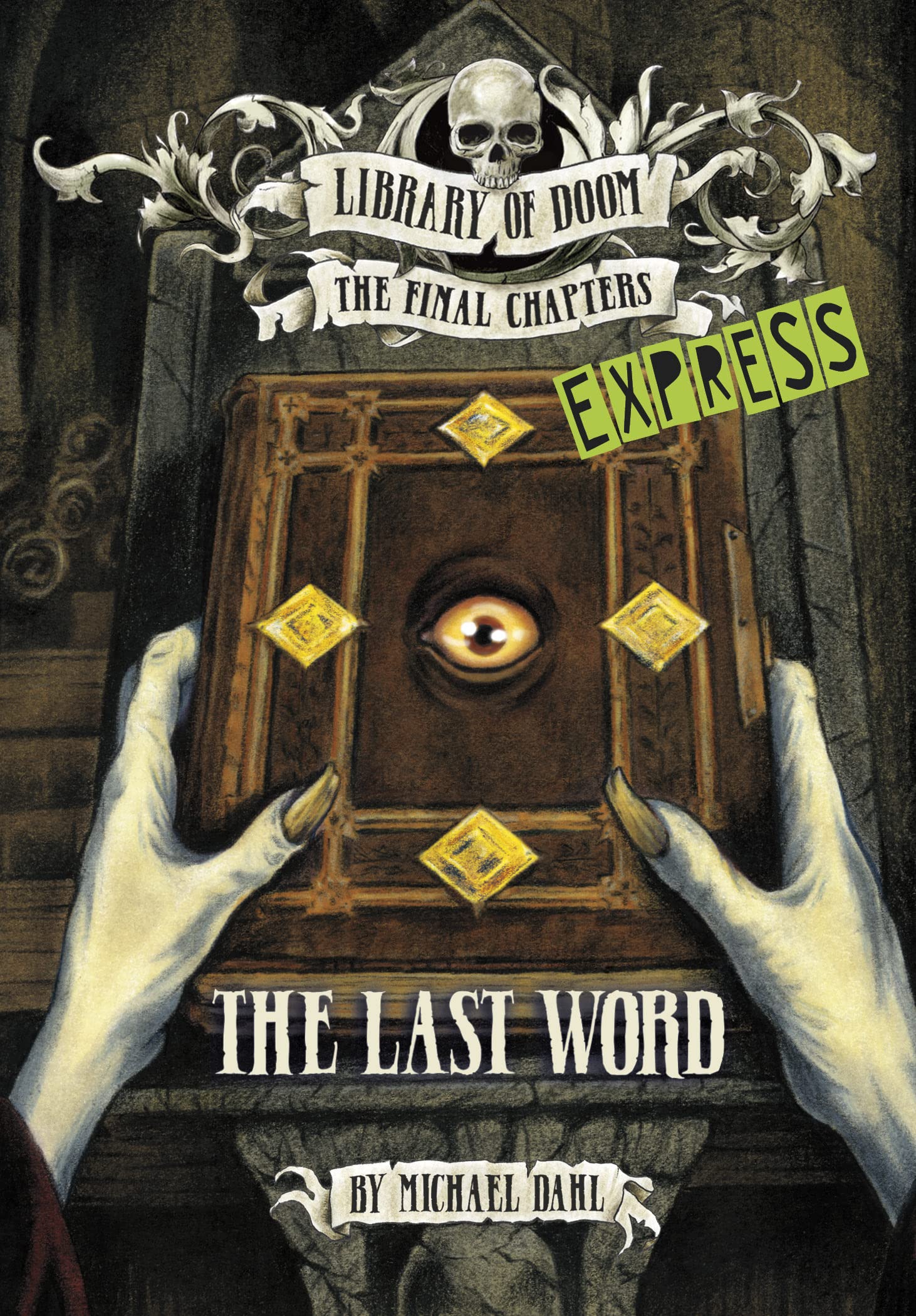 The Last Word - Express Edition by Michael  Dahl (Paperback Book)